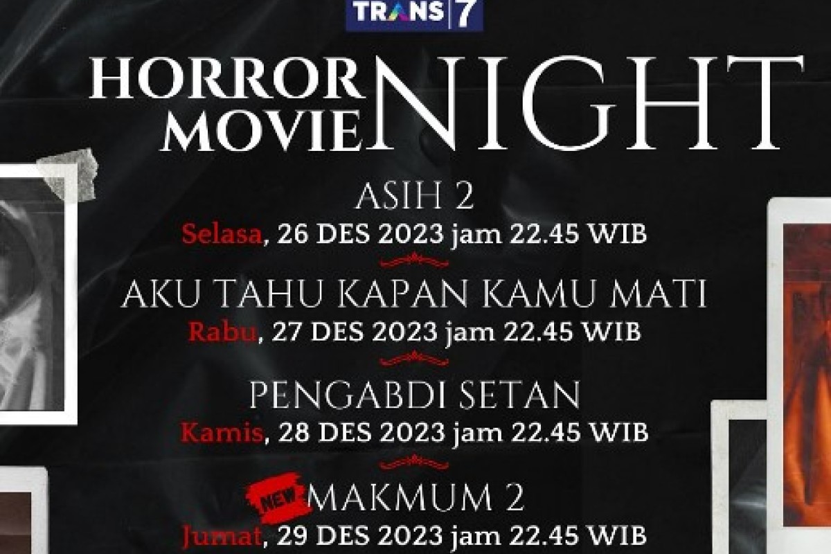 Simak Jadwal Film Horor Trans 7 Spesial Akhir Tahun 26-31 Desember 2023 Lengkap Beserta Jam Tayang