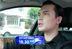 Sinopsis Sinetron RCTI Aku Mencintaimu Karena Allah Hari ini 30 Mei 2024: Iqbal Bertemu dengan Dimas yang Kini jadi DPO