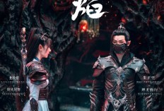 Download Drama Burning Flames (2024) Episode 17-18 Sub Indo Tayang di iQIYI, Posisi Penyerangan Alam Dewata hingga Konflik Klan Dewa dan Siluman, Link Nonton di Sini!