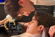 Drama Thailand Time Episode 7 Sub Indo, Kisah Penuh Intrik tentang Cinta dan Penyesalan, Ayo Nonton di Sini Bukan Lainnya!